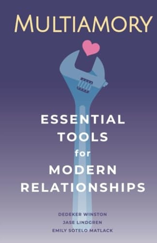 Multiamory: Essential Tools for Modern Relationships