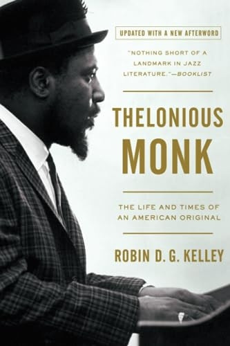 Thelonious Monk: The Life and Times of an American Original
