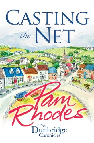 Casting the Net (The Dunbridge Chronicles)