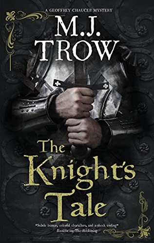 The Knight's Tale (A Geoffrey Chaucer mystery)