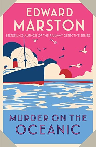 Murder on the Oceanic (Ocean Liner Mysteries)