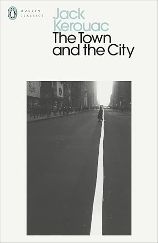 The Town and the City (Penguin Modern Classics)