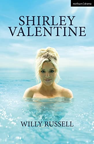 Shirley Valentine (Modern Plays)