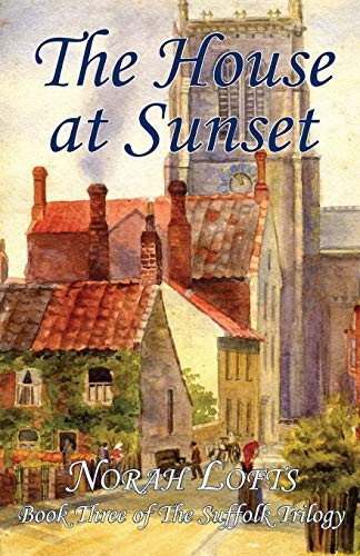 The House at Sunset - The Suffolk Trilogy 3 (Paperback)