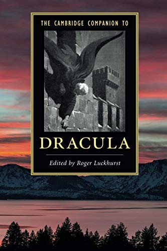 The Cambridge Companion to 'Dracula'