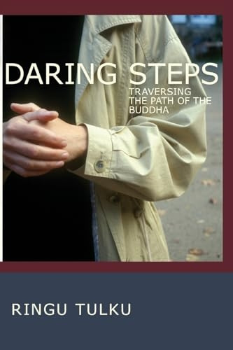 Daring Steps: Traversing the Path of the Buddha