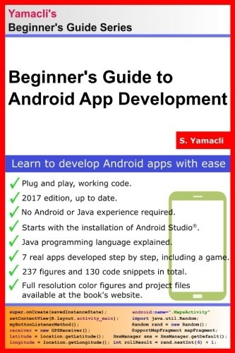 Beginner's Guide to Android App Development: A Practical Approach for Beginners