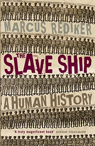The Slave Ship: A Human History