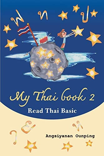 My Thai Book 2 (Read Thai Basic): Learning Thai for beginners