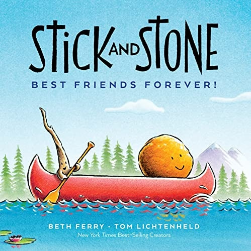 Stick And Stone: Best Friends Forever! (Stick and Stone)