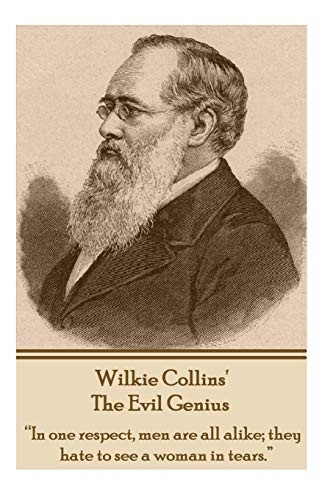 Wilkie Collins' The Evil Genius: