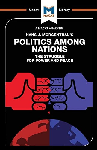 Politics Among Nations (The Macat Library)
