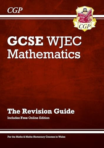 New WJEC GCSE Maths Revision Guide (with Online Edition)