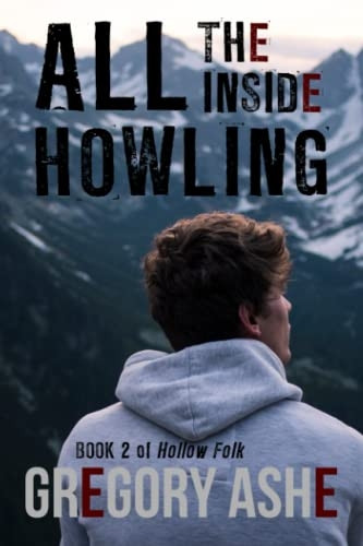All the Inside Howling