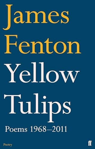 Yellow Tulips: Poems 1968–2011