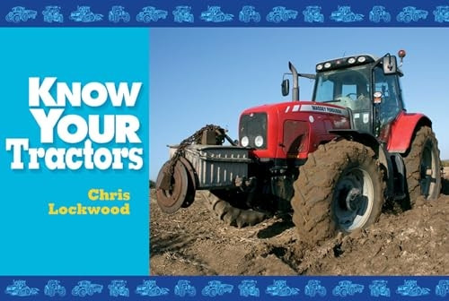 Know Your Tractors (Know Your...)
