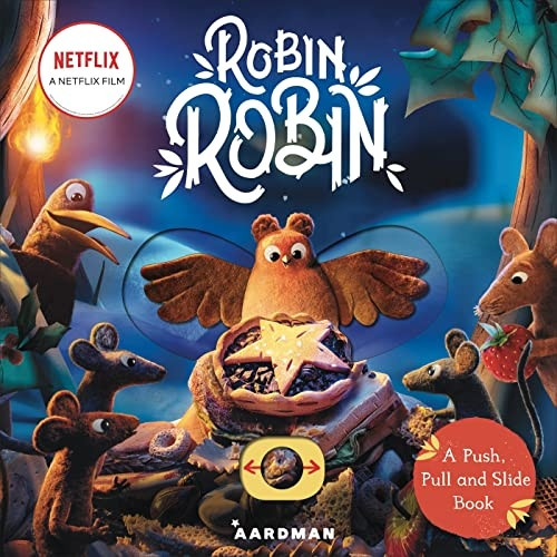Robin Robin: A Push, Pull and Slide Book [Board book]