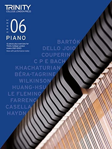 Piano Exam Pieces Plus Exercises 2021-2023: Grade 6: 12 pieces plus exercises for Trinity College London exams 2021-2023