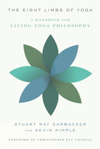 The Eight Limbs of Yoga: A Handbook for Living Yoga Philosophy