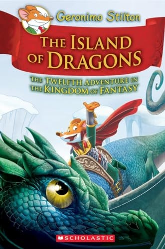 Geronimo Stilton Kingdom of Fantasy #12: The Island of Dragons (Geronimo Kingdom of Fantasy)