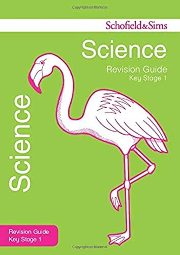 Key Stage 1 Science Revision Guide (Schofield & Sims Revision Guides)