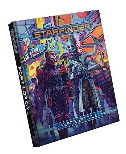 Starfinder Rpg: Ports of Call