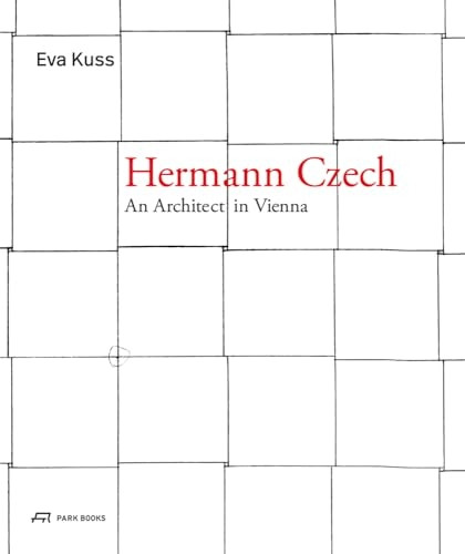Hermann Czech: An Architect in Vienna