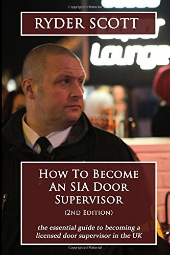 How to Become an Sia Door Supervisor