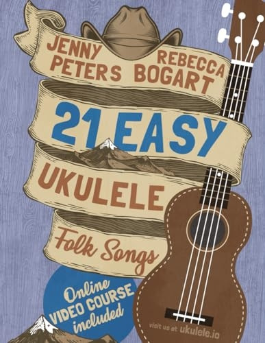 21 Easy Ukulele Folk Songs -  (Beginning Ukulele Songs)