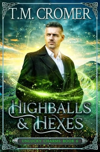 Highballs & Hexes (Unlucky Charms The)