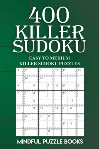 400 Killer Sudoku: Easy to Medium Killer Sudoku Puzzles (Sudoku Killer)