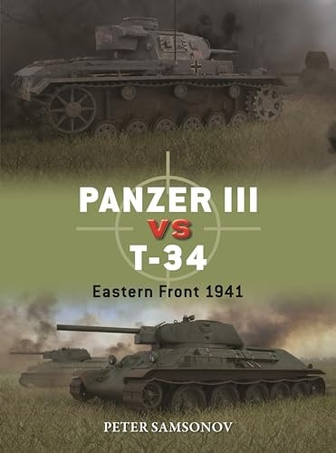 Panzer III Vs T-34: Eastern Front 1941 (Duel)