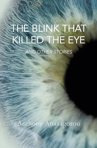 Blink That Killed the Eye, The