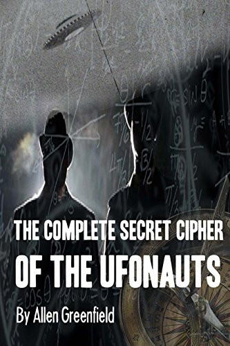 The Complete Secret Cipher of the Ufonauts
