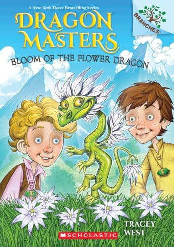 Bloom of the Flower Dragon: A Branches Book (Dragon Masters #21) (Dragon Masters)