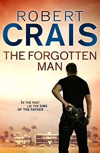 The Forgotten Man. Robert Crais