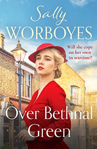 Over Bethnal Green (The East End Sagas)