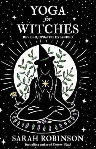 Yoga for Witches (Illustrated Edition) : Revised, Updated, Expanded