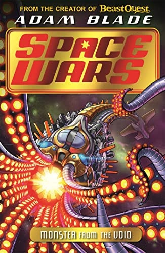 Beast Quest: Space Wars: Monster from the Void: Book 2 (Beast Quest: Space Wars)