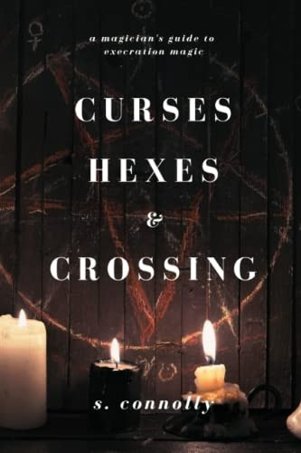 Curses, Hexes & Crossing