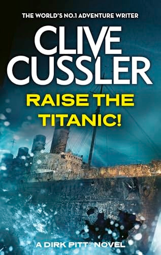 Raise the  Titanic !