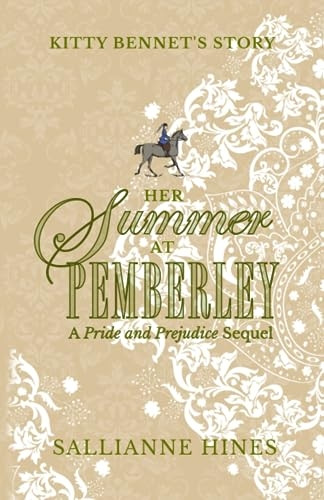 Her Summer at Pemberley:  - Kitty Bennet's Story