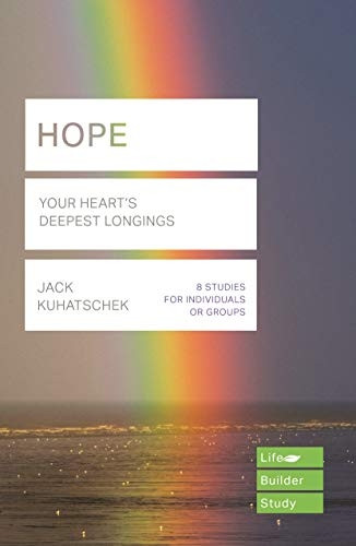 Hope (Lifebuilder Study Guides): Your Heart's Deepest Longing (Lifebuilder Study Guides)