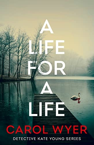 A Life for a Life (Detective Kate Young)