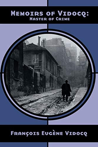 Memoirs of Vidocq: Master of Crime (Nabat)