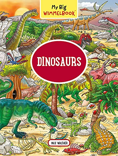 My Big Wimmelbook: Dinosaurs [Board book]