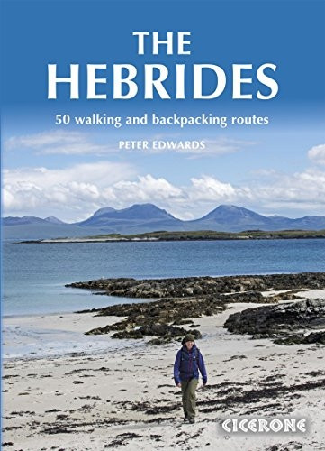 The Hebrides: 50 Walking and Backpacking Routes (British Mountains) (Cicerone Guides)