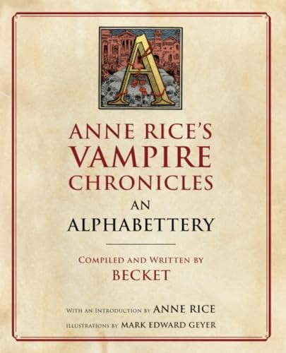 Anne Rice's Vampire Chronicles An Alphabettery