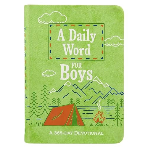 A Daily Word for Boys: A 365-Day Devotional
