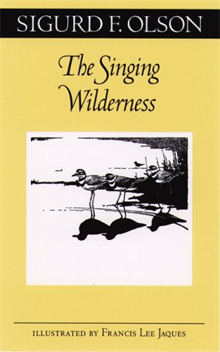 The Singing Wilderness (Fesler-Lampert Minnesota Heritage Books)
